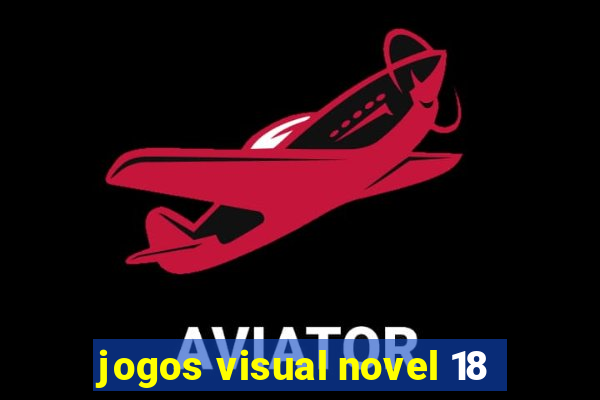 jogos visual novel 18